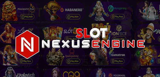 24 Daftar Provider Nexus Slot Engine Online Ringan Dapat Uang Asli Indonesia